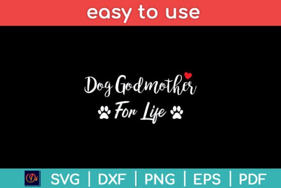 Funny Dog Godmother for Life Svg Design: A Designer's Review